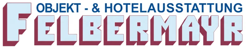 Objekt & Hotelausstattung Felbermayr Sattledt